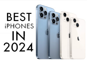 The 4 Best iPhones of 2024