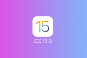 IOS 15.6 UPDATES