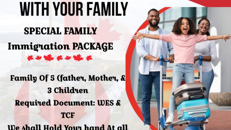 MOVE TO CANADA WITH YOUR FAMILY